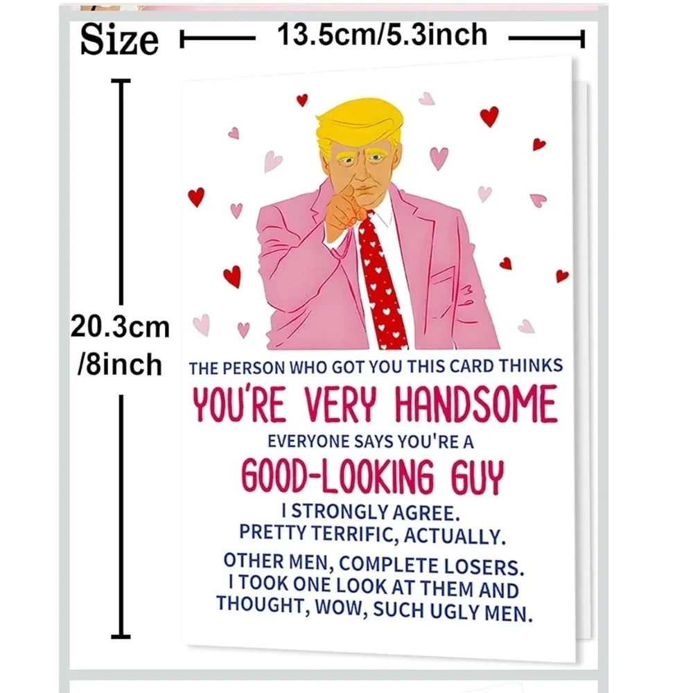 Donald Trump Greeting Card Handsome Good Looking Guy Valentine Funny Birthday(1)